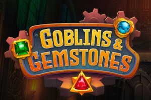 สล็อตออนไลน์ Goblins & Gemstones