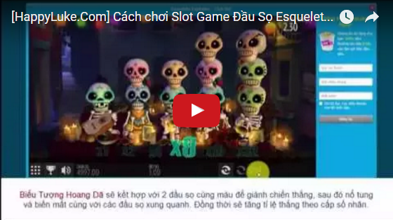 Hinh 1 video huong dan choi Esqueleto Explosivo tai happyluke